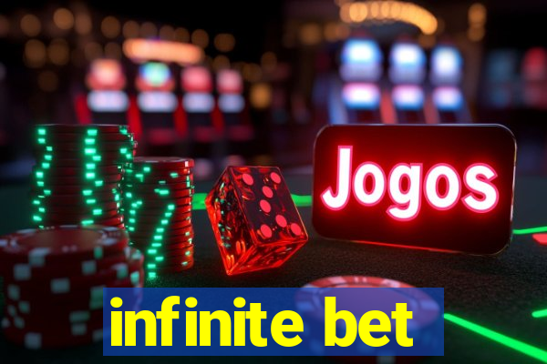 infinite bet